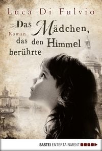Produktbild: Das M&auml;dchen, das den Himmel ber&uuml;hrte