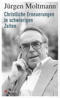Produktbild: Christliche Erneuerungen in schwierigen Zeiten