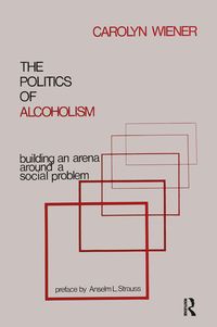 Bild vom Artikel The Politics of Alcoholism vom Autor Carolyn Wiener