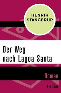 Produktbild: Der Weg nach Lagoa Santa