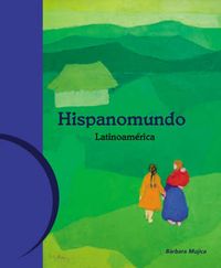 Bild vom Artikel Hispanomundo Latinoamirica vom Autor Barbara Mujica