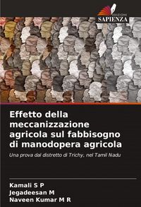 Produktbild: Effetto della meccanizzazione agricola sul fabbisogno di manodopera agricola