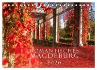 Produktbild: Romantisches Magdeburg (Tischkalender 2026 DIN A5 quer), CALVENDO Monatskalender