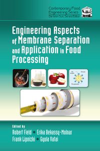 Produktbild: Engineering Aspects of Membrane Separation and Application in Food Processing