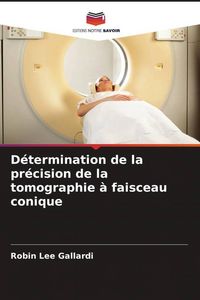 Produktbild: D&eacute;termination de la pr&eacute;cision de la tomographie &agrave; faisceau conique