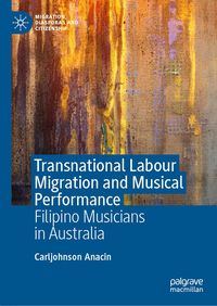 Produktbild: Transnational Labour Migration and Musical Performance