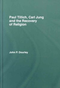 Produktbild: Dourley, J: Paul Tillich, Carl Jung and the Recovery of Reli