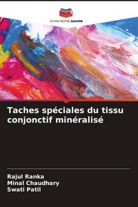 Produktbild: Taches sp&eacute;ciales du tissu conjonctif min&eacute;ralis&eacute;