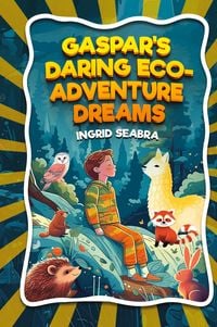 Produktbild: Gaspar's Daring Eco-Adventure Dreams