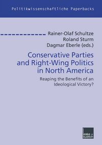 Produktbild: Conservative Parties and Right-Wing Politics in North America