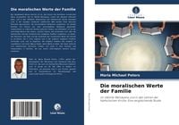 Produktbild: Die moralischen Werte der Familie