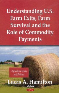 Produktbild: Understanding U.S. Farm Exits, Farm Survival & the Role of C
