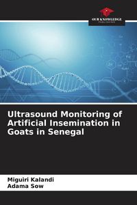 Produktbild: Ultrasound Monitoring of Artificial Insemination in Goats in Senegal