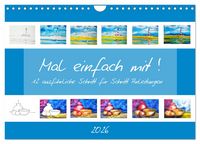 Produktbild: Mal einfach mit ! 12 ausf&uuml;hrliche Schritt f&uuml;r Schritt Anleitungen (Wandkalender 2026 DIN A4 quer), CALVENDO Monatskalender