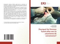 Produktbild: Pourquoi les femmes fuient-elles vers la c&eacute;sarienne de convenance?