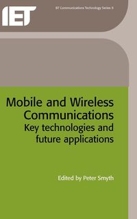 Produktbild: Mobile and Wireless Communications: Key Technologies and Future Applications
