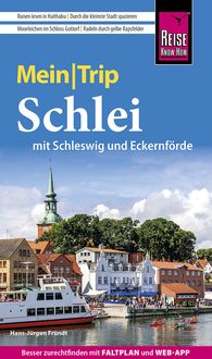 Bild vom Artikel Reise Know-How MeinTrip Schlei mit Schleswig und Eckernförde vom Autor Hans-Jürgen Fründt