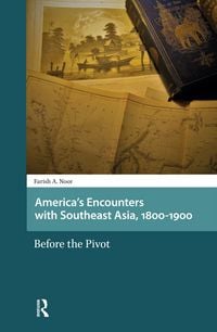 Produktbild: America's Encounters with Southeast Asia, 1800-1900