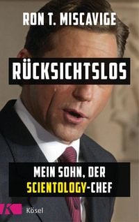 Bild vom Artikel Rücksichtslos vom Autor Ronald T. Miscavige