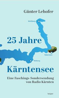 Produktbild: 25 Jahre K&auml;rntensee.