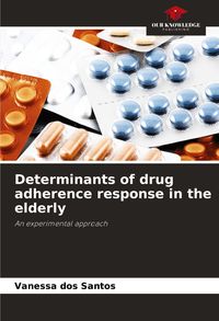 Produktbild: Determinants of drug adherence response in the elderly