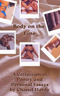 Produktbild: Body on the Line: A Collection of Poetry and Personal Essays