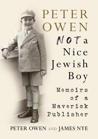 Produktbild: Peter Owen: Not a Nice Jewish Boy