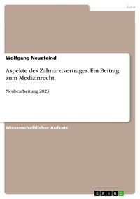 Produktbild: Aspekte des Zahnarztvertrages. Ein Beitrag zum Medizinrecht