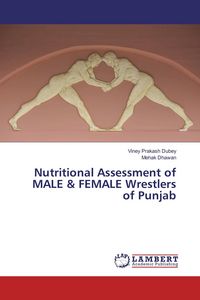 Produktbild: Nutritional Assessment of MALE & FEMALE Wrestlers of Punjab