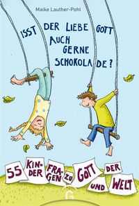 Produktbild: Isst der liebe Gott auch gerne Schokolade?