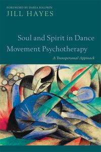 Produktbild: Soul and Spirit in Dance Movement Psychotherapy