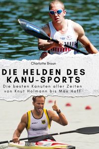 Produktbild: Die Helden des Kanu-Sports