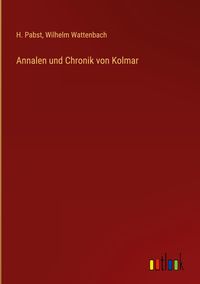 Produktbild: Annalen und Chronik von Kolmar