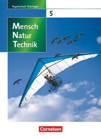 Produktbild: Mensch - Natur - Technik 5./6. Schuljahr - Sch&uuml;lerbuch - Regelschule Th&uuml;ringen