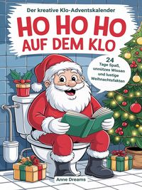 Produktbild: Ho Ho Ho auf dem Klo - Der kreative Klo-Adventskalender