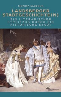 Produktbild: Landsberger Stadtgeschichte(n)