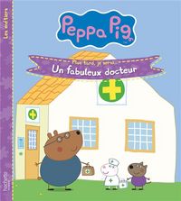 Produktbild: Peppa Pig : plus tard, je serai... : un fabuleux docteur