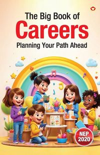 Produktbild: The Big Book of Careers  Planning Your Path Ahead