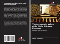 Produktbild: Valutazione del valore della filiale di Duvan Kombinat