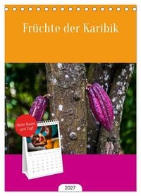 Produktbild: Tischplaner 2027 - Fr&uuml;chte der Karibik (A5 Tischkalender zum Aufstellen) CALVENDO