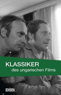Bild vom Artikel Klassiker des ungarischen Films vom Autor Daniel Bühler