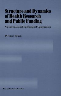 Produktbild: Structure and Dynamics of Health Research and Public Funding