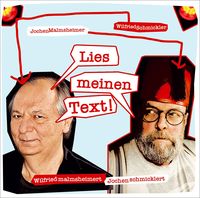 Produktbild: Wilfried malmsheimert und Jochen schmicklert - Lies meinen Text