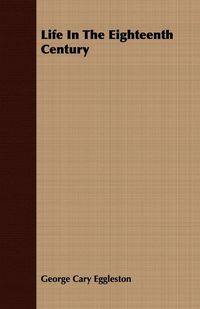 Produktbild: Life In The Eighteenth Century