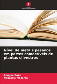 Produktbild: N&iacute;vel de metais pesados em partes comest&iacute;veis de plantas silvestres