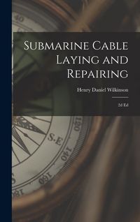 Produktbild: Submarine Cable Laying and Repairing: 2d ed