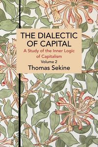 Produktbild: The Dialectics of Capital (Volume 2)