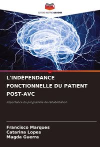 Produktbild: L'ind&eacute;pendance Fonctionnelle Du Patient Post-Avc