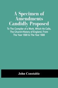 Produktbild: A Specimen Of Amendments Candidly Proposed