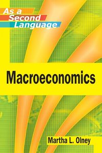 Produktbild: Olney, M: Macroeconomics as a Second Language